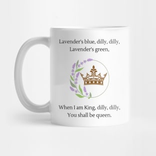 Lavender's blue dilly dilly nursery rhyme Mug